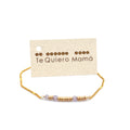 Pulsera TE QUIERO MAMÁ